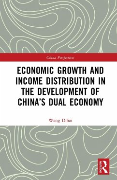 Cover Economic Growth and Income Distribution in the Development of China's Dual Economy (eBook, ePUB)