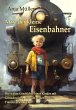 Max, der kleine Eisenbahner - Die wahre... - Bild 1