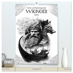Welt und Mythologie der Wikinger (hochwertiger Premium Wandkalender 2024 DIN A2 hoch), Kunstdruck in Hochglanz