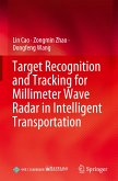 Target Recognition and Tracking for Millimeter Wave Radar in Intelligent Transportation