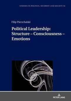 Political Leadership: Structure ¿ Consciousness ¿ Emotions - Pierzchalski, Filip