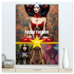 Future Fashion (hochwertiger Premium Wandkalender 2024 DIN A2 hoch), Kunstdruck in Hochglanz - aka stine1, Christine