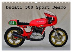 Ducati 500 Sport Desmo (Wandkalender 2024 DIN A3 quer), CALVENDO Monatskalender - Laue, Ingo