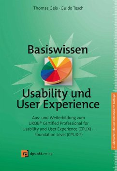 Basiswissen Usability und User Experience - Geis, Thomas;Tesch, Guido