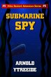 Submarine Spy (Mike Danford Adventure... - Bild 1