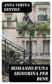 Romanzo d'una signorina per bene (eBook, ePUB)