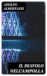 Il diavolo nell'ampolla (eBook, ePUB) - Bild 1