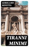 Tiranni minimi (eBook, ePUB)