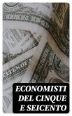 Economisti del cinque e seicento (eBook, ePUB)