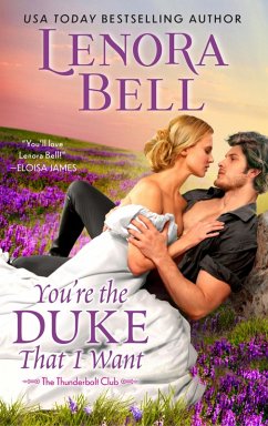 You're the Duke That I Want (eBook, ePUB) - Bell, Lenora