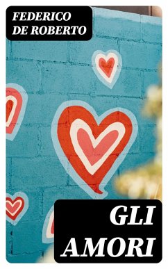 Cover Gli amori (eBook, ePUB)