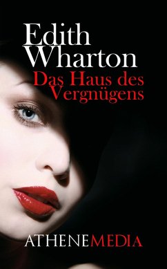 Das Haus des Vergnügens (eBook, ePUB) - Wharton, Edith