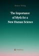 The Importance of Myth for a New Human... - Bild 1