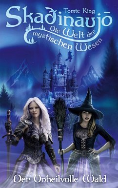 Skadinaujo - Die Welt der mystischen Wesen (eBook, ePUB)