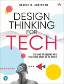 Design Thinking for Tech (eBook, ePUB)