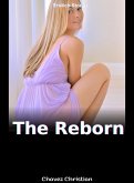 The Reborn (Biology Dare to Love, #2) (eBook, ePUB)