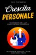 Crescita Personale: La Guida alla... - Bild 1