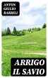 Arrigo il savio (eBook, ePUB) - Bild 1