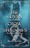 The Coven of the Crow and Shadows: New Era (The Coven Series, #4) (eBook, ePUB)
