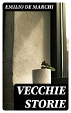 Vecchie Storie (eBook, ePUB)