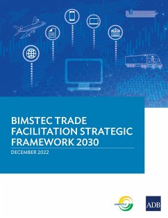 Cover BIMSTEC Trade Facilitation Strategic Framework 2030 (eBook, ePUB)