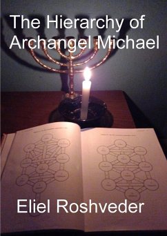 The Hierarchy of Archangel Michael (Prophecies and Kabbalah, #11) (eBook, ePUB) - Roshveder, Eliel