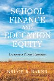 School Finance and Education Equity (eBook, ePUB)
