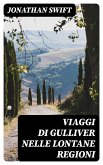 Viaggi di Gulliver nelle lontane regioni (eBook, ePUB)