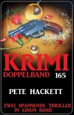 Krimi Doppelband 165 - Zwei spannende Thriller in einem Band (eBook, ePUB)