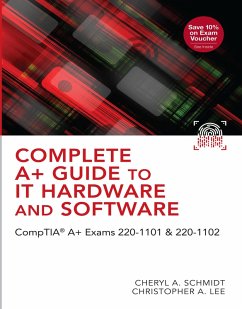 Complete A+ Guide to IT Hardware and Software (eBook, PDF) - Schmidt, Cheryl A.; Lee, Christopher