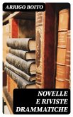 Novelle e riviste drammatiche (eBook, ePUB)