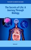 The Secrets of Life: A Journey Through Biology (eBook, ePUB)