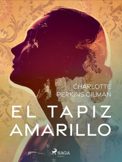 El tapiz amarillo (eBook, ePUB) - Perkins, Charlotte