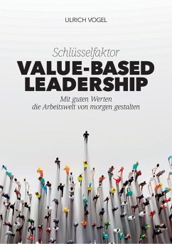 Schlüsselfaktor Value-based Leadership (eBook, ePUB) - Vogel, Ulrich