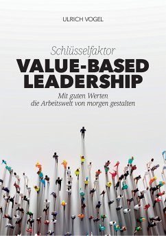 Schlüsselfaktor Value-based Leadership (eBook, ePUB) - Vogel, Ulrich