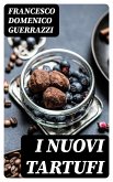 I nuovi tartufi (eBook, ePUB)