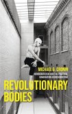 Revolutionary bodies (eBook, ePUB)