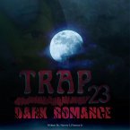 Trap 23 (Dark Romance) (eBook, ePUB)