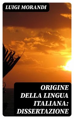 Cover Origine della lingua italiana: dissertazione (eBook, ePUB)
