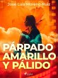 Párpado amarillo y pálido (eBook,... - Bild 1