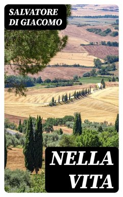 Nella vita (eBook, ePUB) - Di Giacomo, Salvatore