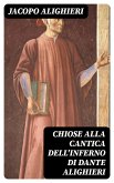 Chiose alla cantica dell'Inferno di Dante Alighieri (eBook, ePUB)