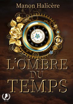 L'Ombre du temps (eBook, ePUB) - Halicère, Manon