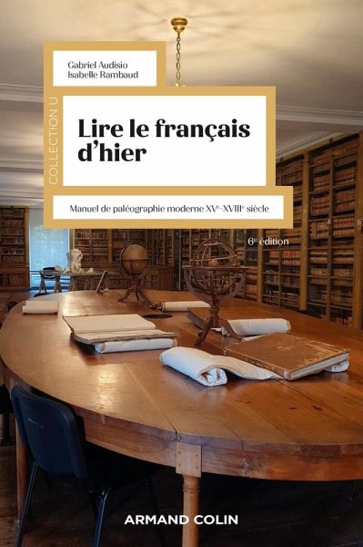 Lire le français d'hier - 6e éd. (eBook, ePUB) Lire le français d'hier - 6e éd. (eBook, ePUB)