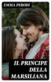 Il Principe della Marsiliana (eBook, ePUB)