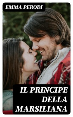 Il Principe della Marsiliana (eBook, ePUB) - Perodi, Emma