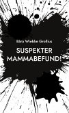 Suspekter Mammabefund! (eBook, ePUB)