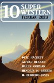 10 Super Western Februar 2023 (eBook, ePUB)