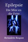 Die Mites en die Feite (Epilepsy) (eBook, ePUB)
