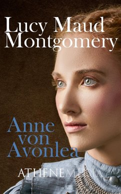 Anne von Avonlea (eBook, ePUB) - Montgomery, Lucy Maud